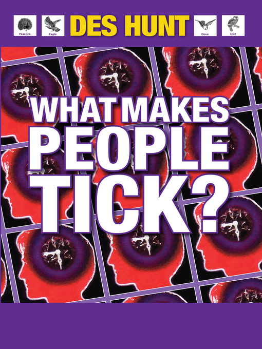 Title details for What Makes People Tick by Des Hunt - Available
